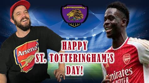 tottenham arsenal rivalry|saint totteringham's day.